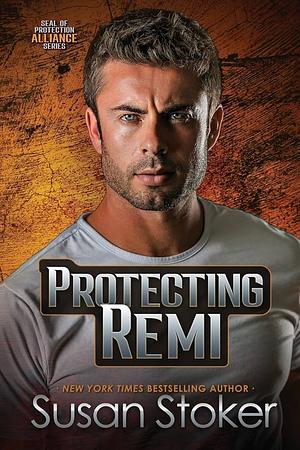 Protecting Remi by Susan Stoker