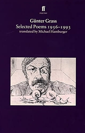 Selected poems by Michael Hamburger, Günter Grass, Christopher Middleton