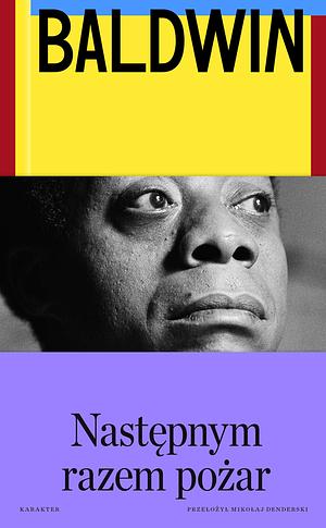 Następnym razem pożar by James Baldwin