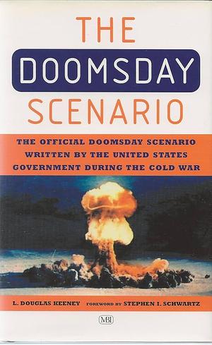 The Doomsday Scenario by L. Douglas Keeney