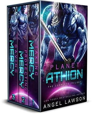 Planet Athion: The Complete Trilogy by Angel Lawson