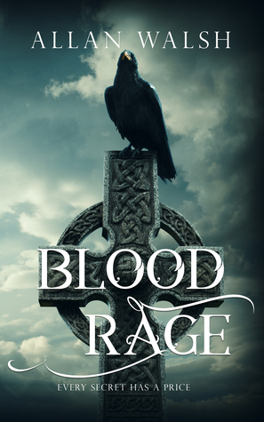 Blood Rage by Allan Walsh