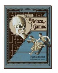 The Maze of Games by Mike Selinker