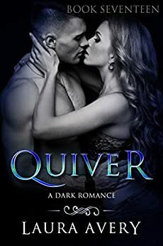 Quiver, Book Seventeen by Laura Avery