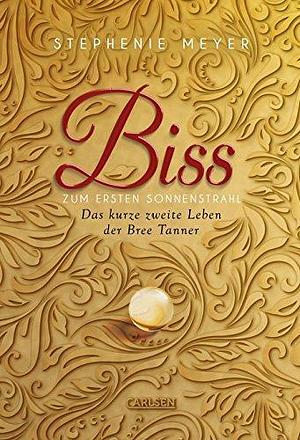 Biss zum ersten Sonnenstrahl (Bella und Edward): Das kurze zweite Leben der Bree Tanner by Katharina Diestelmeier, Stephenie Meyer