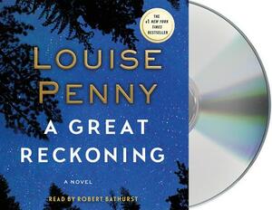 A Great Reckoning by Louise Penny