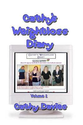 Cathys Weightloss Diary Volume 1 (B&W) by Cathy Davies