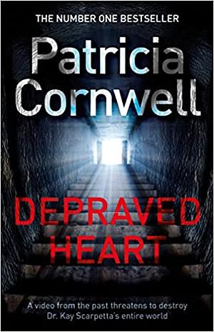 Depraved Heart by Patricia Cornwell