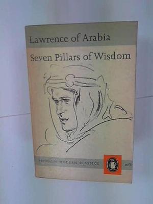 The Essential T. E. Lawrence by Thomas Edward Lawrence