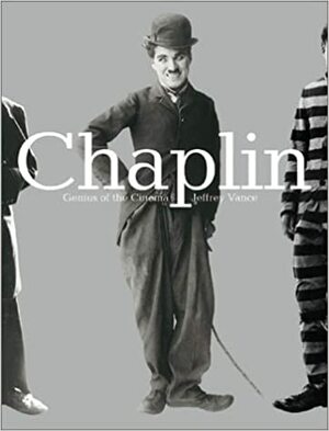 Chaplin: Genius of the Cinema by Jeffrey Vance, Richard Meryman