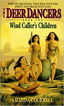 Wind Caller's Children by Amanda Cockrell