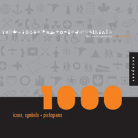 1,000 Icons, Symbols, and Pictograms: Visual Communications for Every Language by Blackcoffee Design