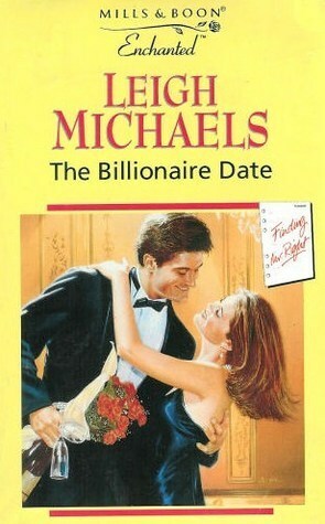 The Billionaire Date by Leigh Michaels
