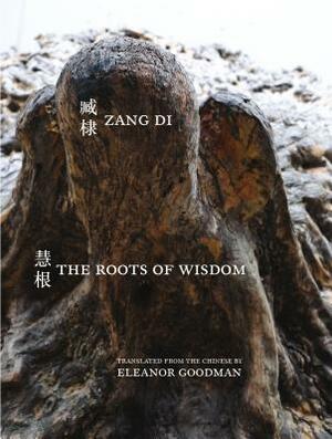 The Roots of Wisdom by Di Zang