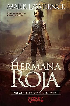 Hermana Roja by Mark Lawrence