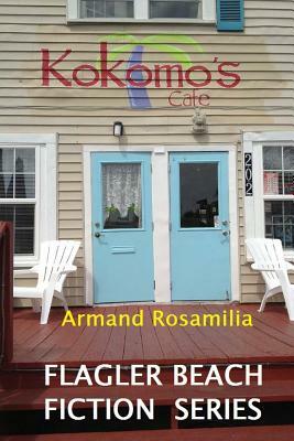 Kokomo's Cafe by Armand Rosamilia