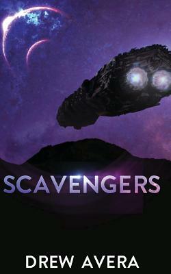 Scavengers by Drew Avera