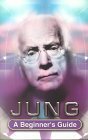 Beginners Guide-Jung by Ruth Berry