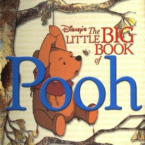 The Little Big Book of Pooh by Monique Peterson
