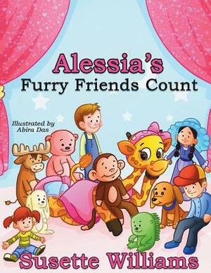 Alessia's Furry Friends Count by Susette Williams
