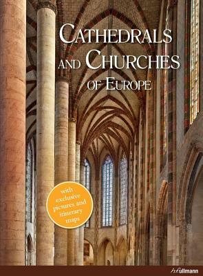 Cathedrals and Churches of Europe by Barbara Borngässer