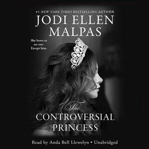 The Controversial Princess by Jodi Ellen Malpas