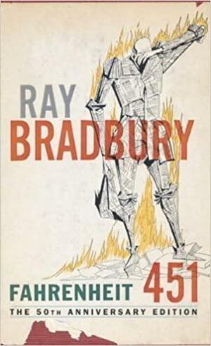 Fahrenheit 451 by Ray Bradbury