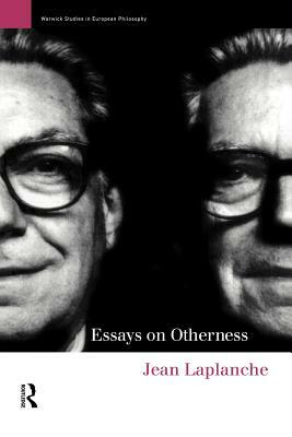 Essays on Otherness by Jean LaPlanche