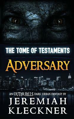Adversary: An Outer Hells Dark Urban Fantasy by Jeremiah Kleckner