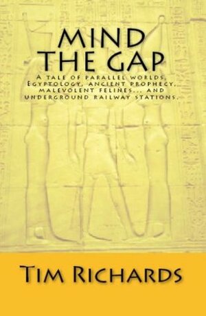 Mind the Gap (The Darius Transitions) by Tim Richards