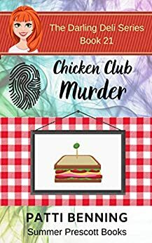 Chicken Club Murder by Patti Benning