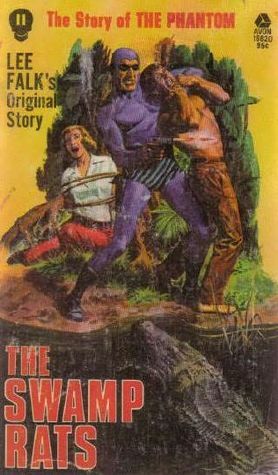 The Swamp Rats by Frank S. Shawn, Lee Falk