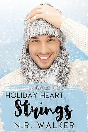 Holiday Heart Strings by N.R. Walker