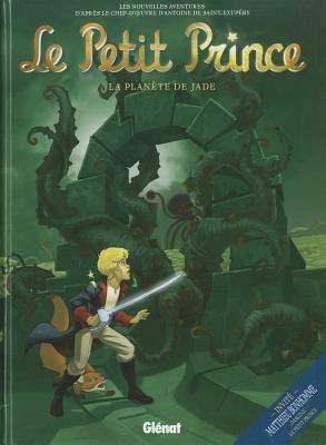 Le Petit Prince - Tome 04: La Planète de Jade by 