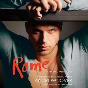 Rome: A Marked Men Novel by Jay Crownover