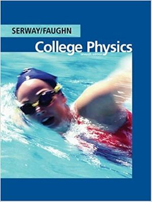 College Physics With Physics Now Free Online Access by Jerry S. Faughn, Raymond A. Serway, Charles A. Bennett, Chris Vuille