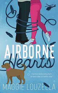 Airborne Hearts by Maggie Louzella