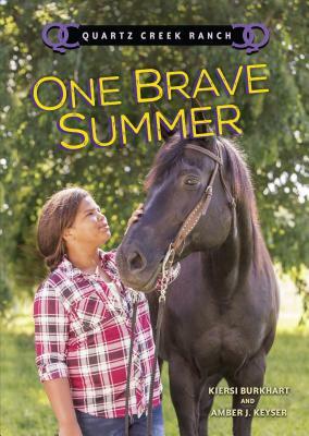 One Brave Summer by Amber J. Keyser, Kiersi Burkhart