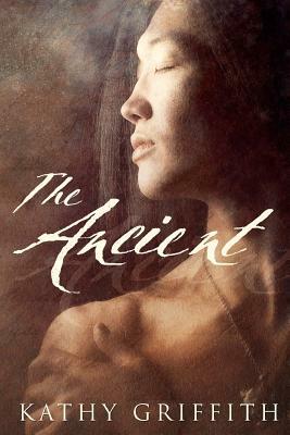 The Ancient by Kathy Griffith