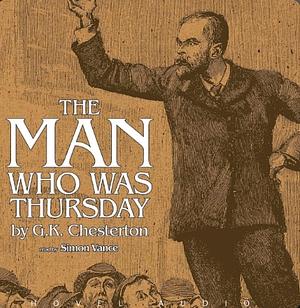 The Man Who Was Thursday: A Nightmare by G.K. Chesterton