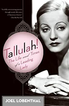 Tallulah! by Joel Lobenthal