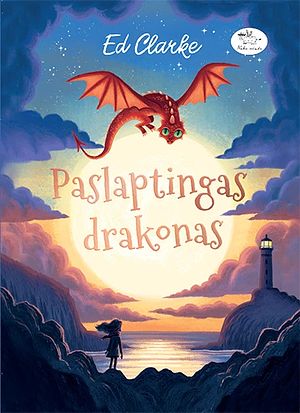 Paslaptingas drakonas by Ed Clarke