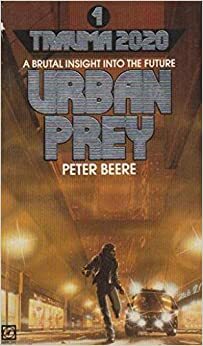 Urban Prey by Peter Beere
