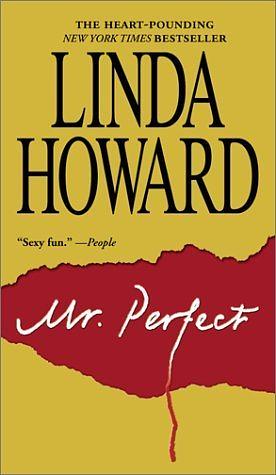 Mr. Perfect by Linda Howard