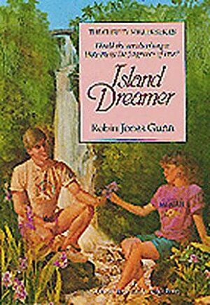 Island Dreamer by Robin Jones Gunn