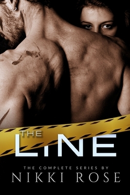 The Line: The Complete Series by Nikki Rose
