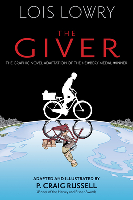 The Giver: Graphic Novel by Lois Lowry