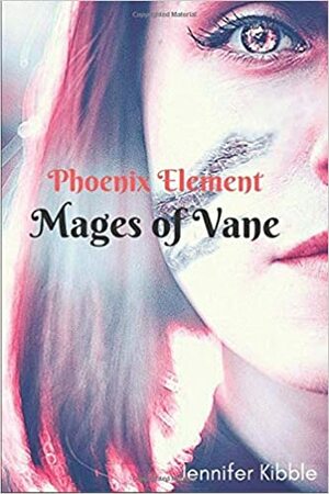 Mages of Vane by Jennifer Kibble