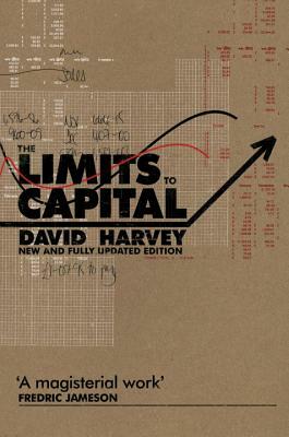 The Limits to Capital by David Harvey