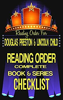 DOUGLAS PRESTON & LINCOLN CHILD: SERIES READING ORDER & BOOK CHECKLIST: SERIES LISTINGS INCLUDE: PENDERGAST SERIES, DR. JEREMY LOGAN, WYMAN FORD, THE GIDEON ... Reading Order & Checklist Series 11) by S.J. Clarke